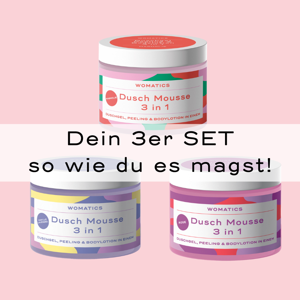 3er SET Dusch Mousse: So wie du es magst!